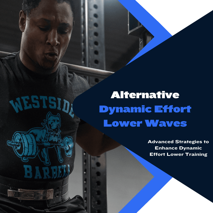 Alternative Dynamic Effort Lower Waves