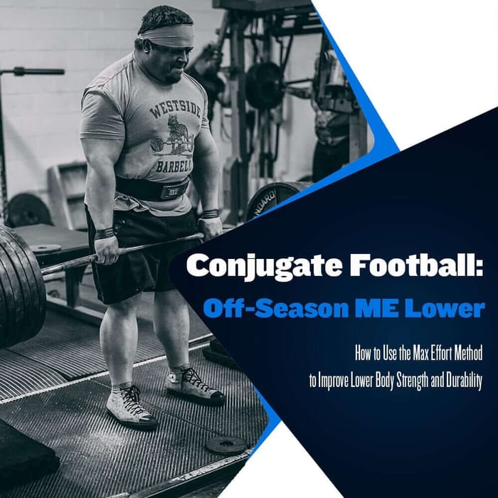 Conjugate Football: Off-Season Max Effort Lower