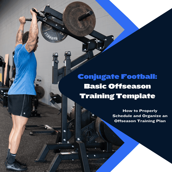Conjugate Football: Basic Offseason Training Template