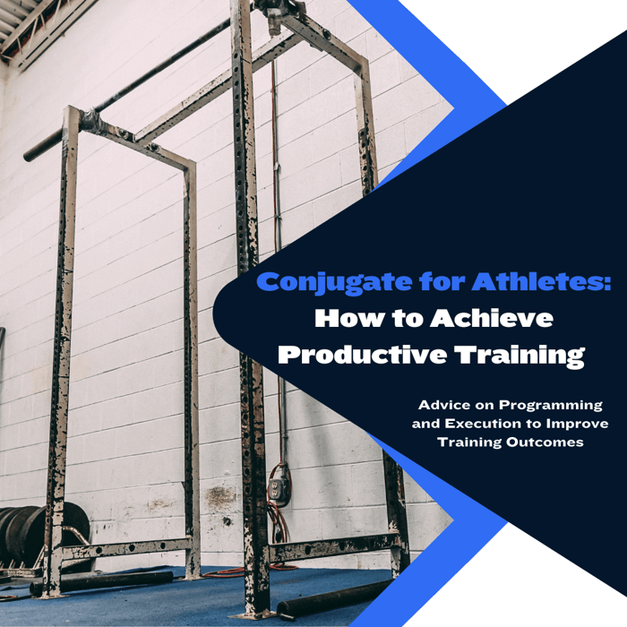 Conjugate for Athletes: How to Achieve Productive Training