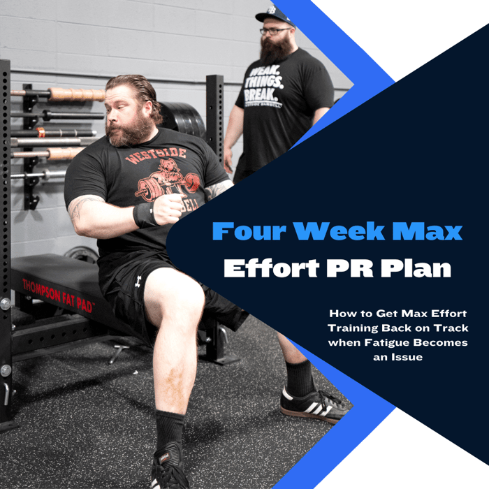 Four Week Max Effort PR Plan