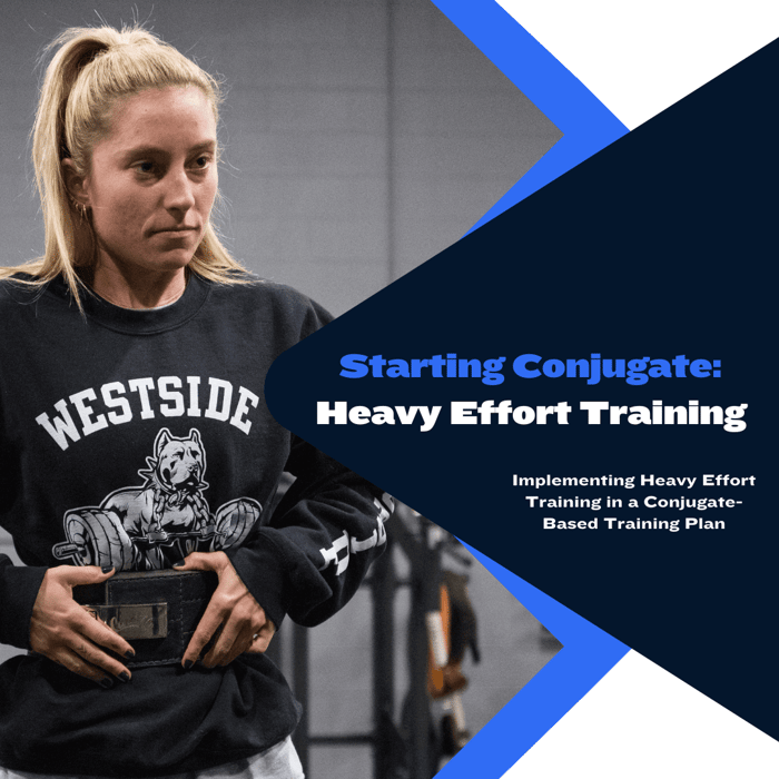 Starting Conjugate: Heavy Effort Training