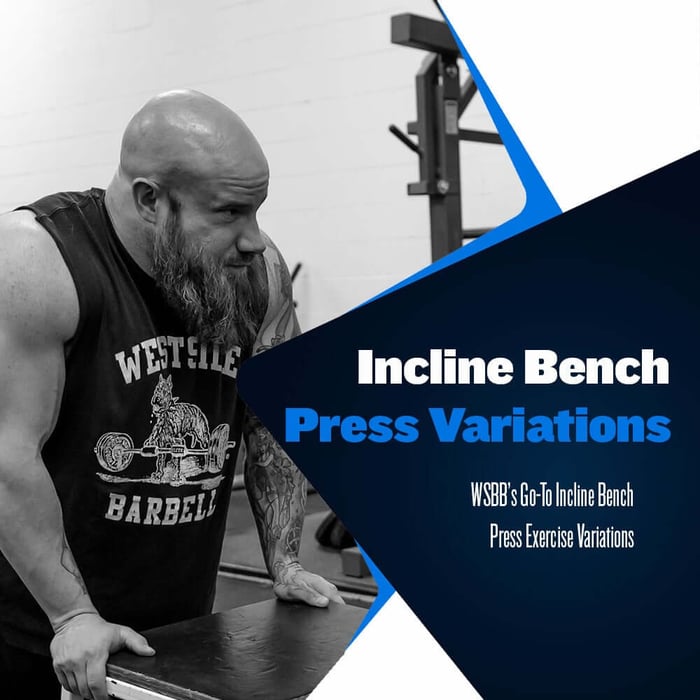 Incline Bench Press Variations