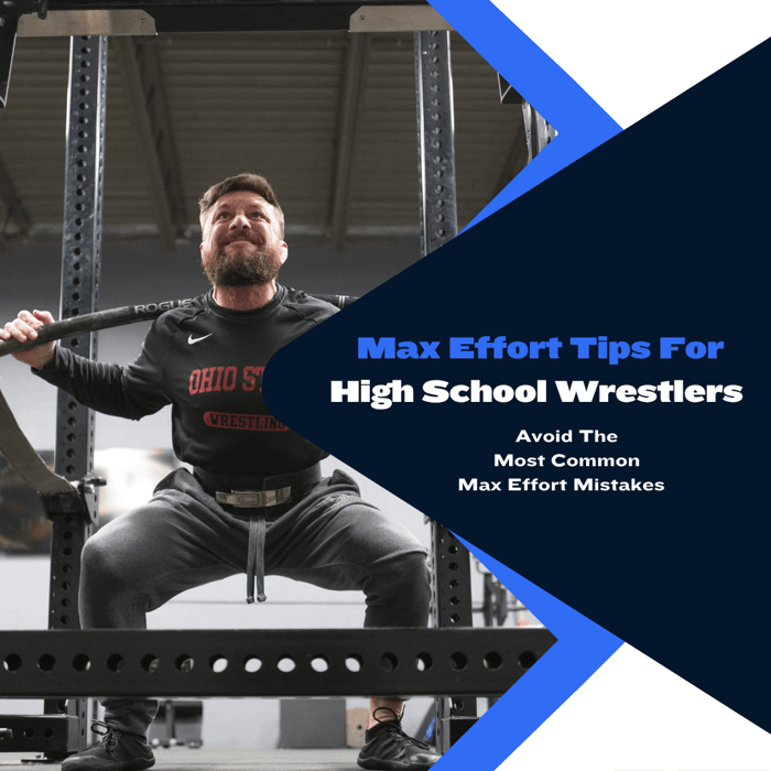 Max Effort for High School Wrestling