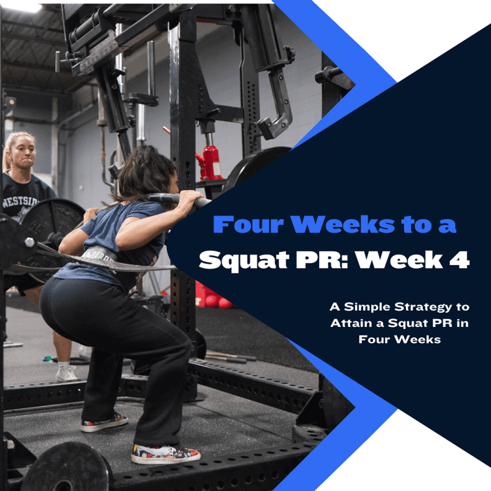 Four Weeks to a Squat PR: Week 4