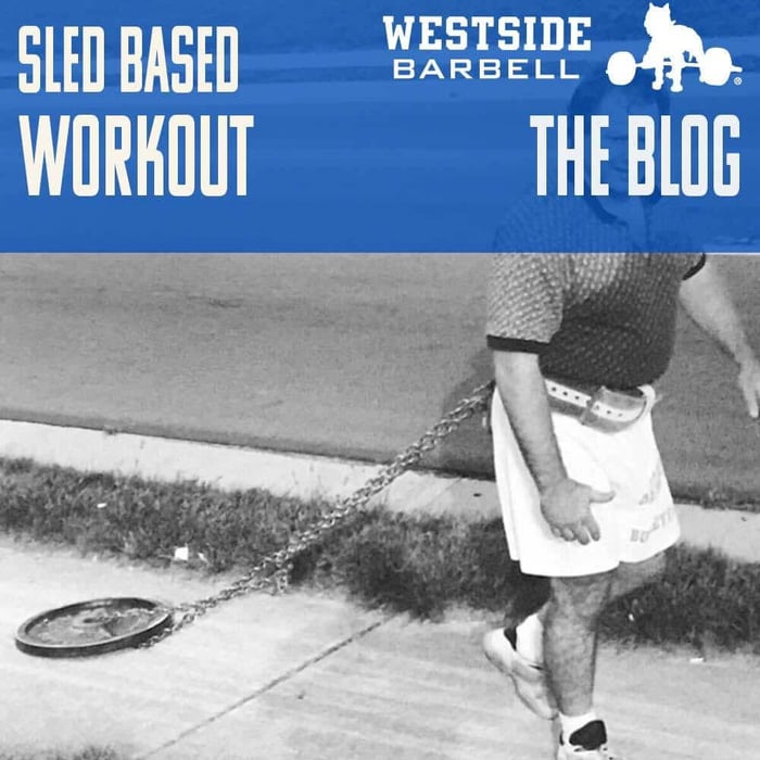 Max Effort Sled Workout