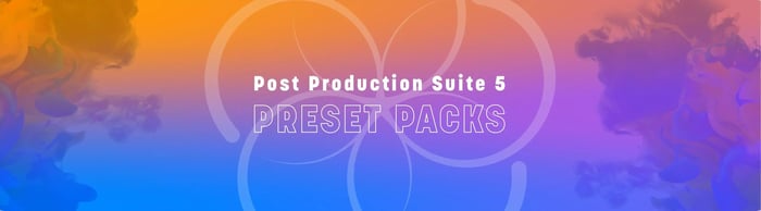Download Free Post Production Suite 5 Preset Packs
