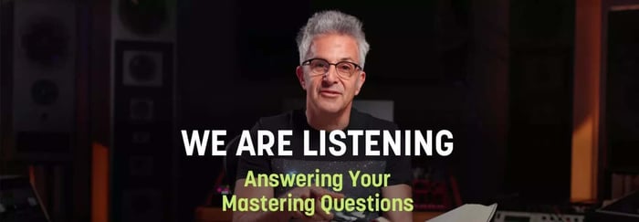 Your Audio Mastering Questions, Answered | Are You Listening? Season 2 Episode 7