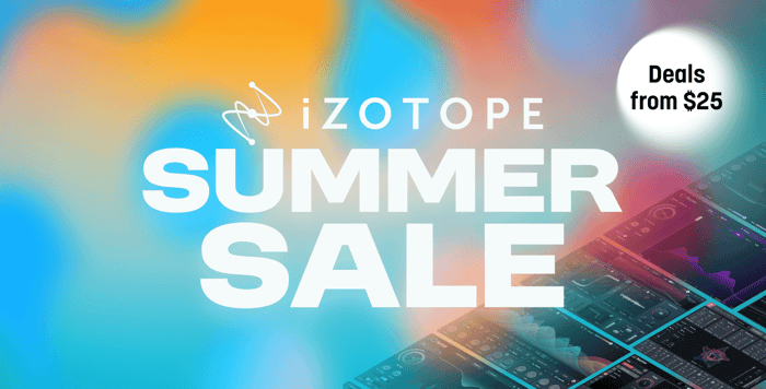 Welcome to the Summer Sale: save big on mixing, mastering, and creative plugins
