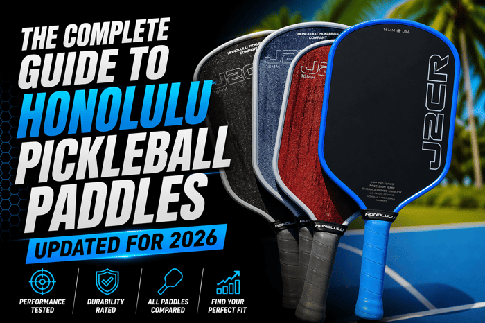 Honolulu Pickleball Paddles Guide