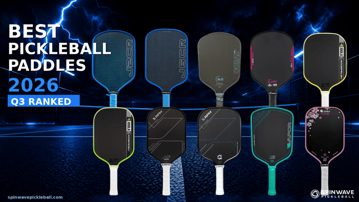 Best Pickleball Paddles 2026: Q3 Rankings