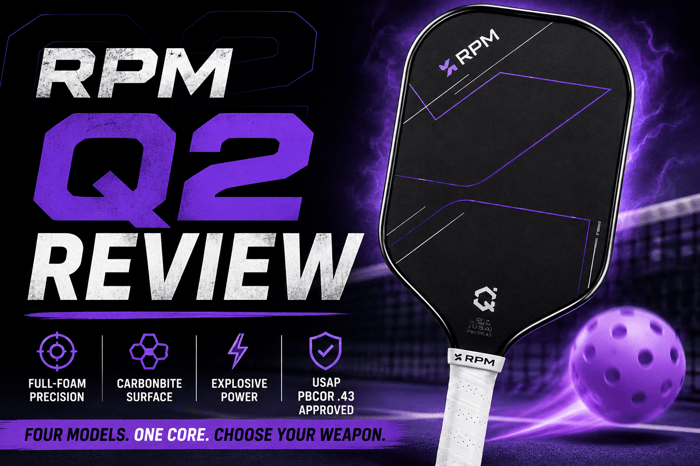 RPM Q2 Review: Four Paddles, One Name — Which to Buy