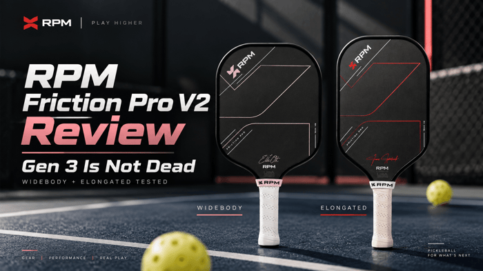 RPM Friction Pro V2 Review: Gen 3 Is Not Dead (Widebody + Elongated Tested)