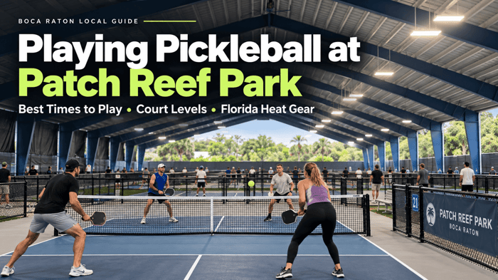 Patch Reef Pickleball Guide: Best Times to Play, Courts & Florida Heat Gear
