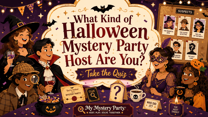 What Kind of Halloween Mystery Party Host are you?
