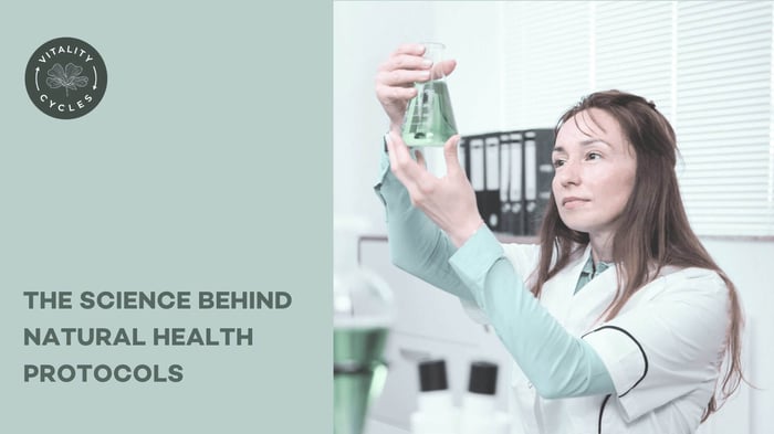 The Science Behind Natural Health Protocols