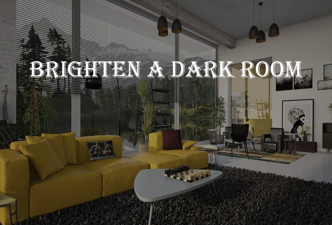 How to Brighten a Dark Room in a Creative Way?