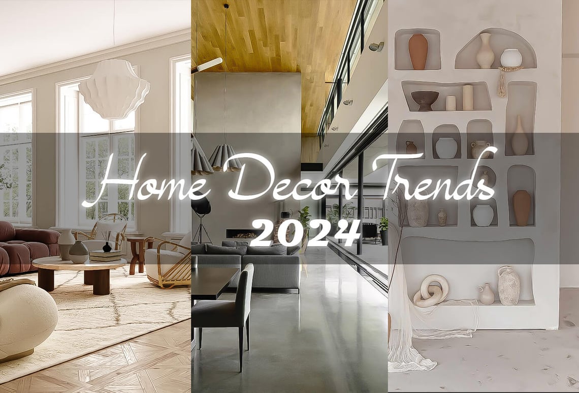 Top Home Decor Trends 2024: Look Out for These Designs!