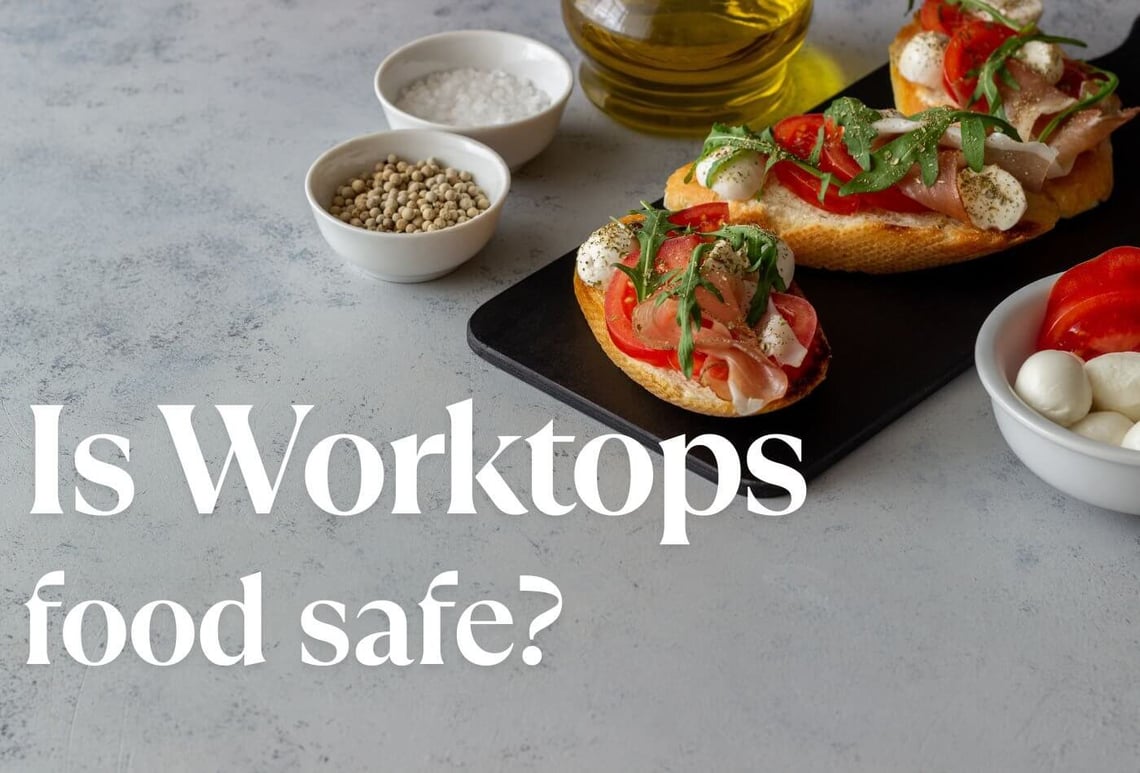 Is Worktops Food Safe