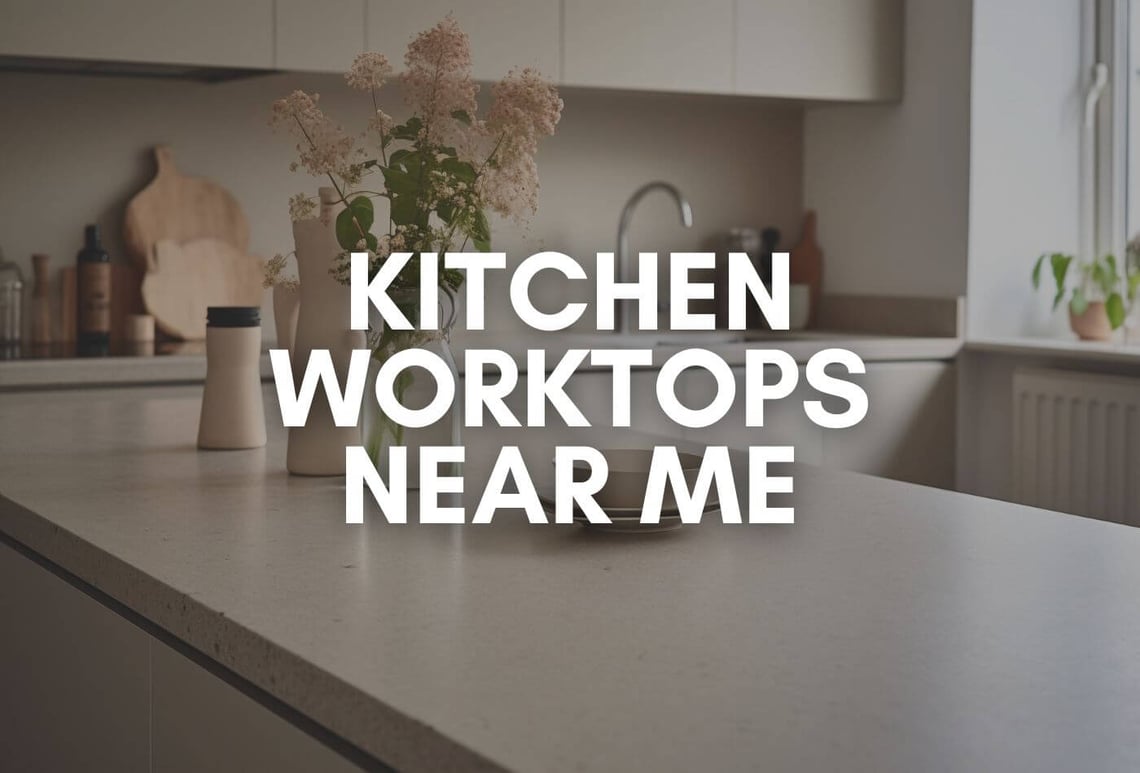 Kitchen Worktops Near Me | Buy Online | Quick Delivery | UK
