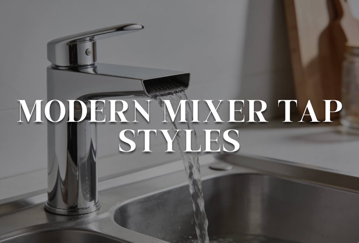 modern mixer tap styles