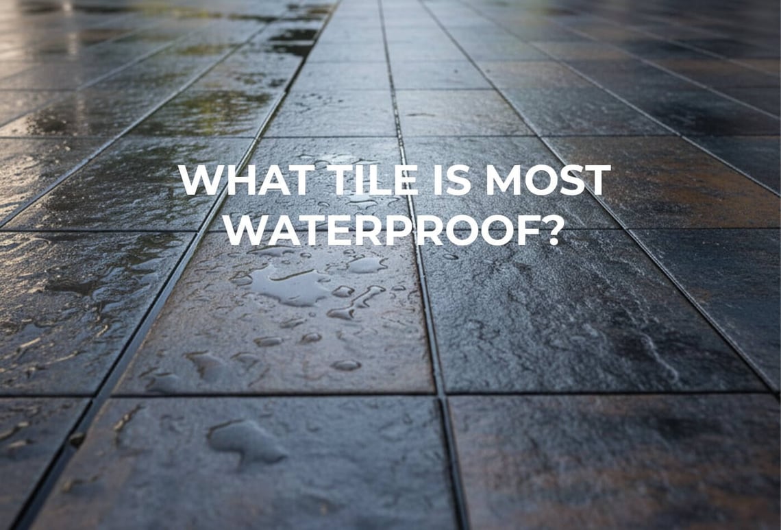 what tile is most waterproof