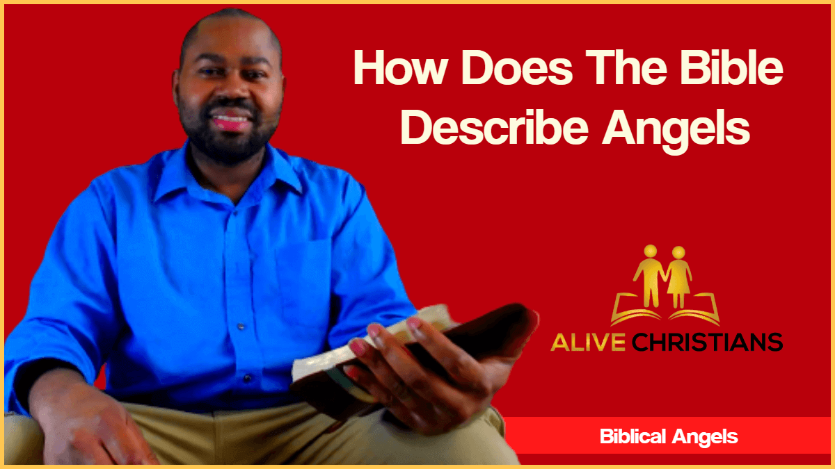 How Angels Are Described In The Bible