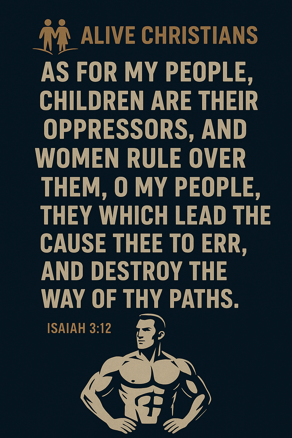 say no to effeminacy and lead men