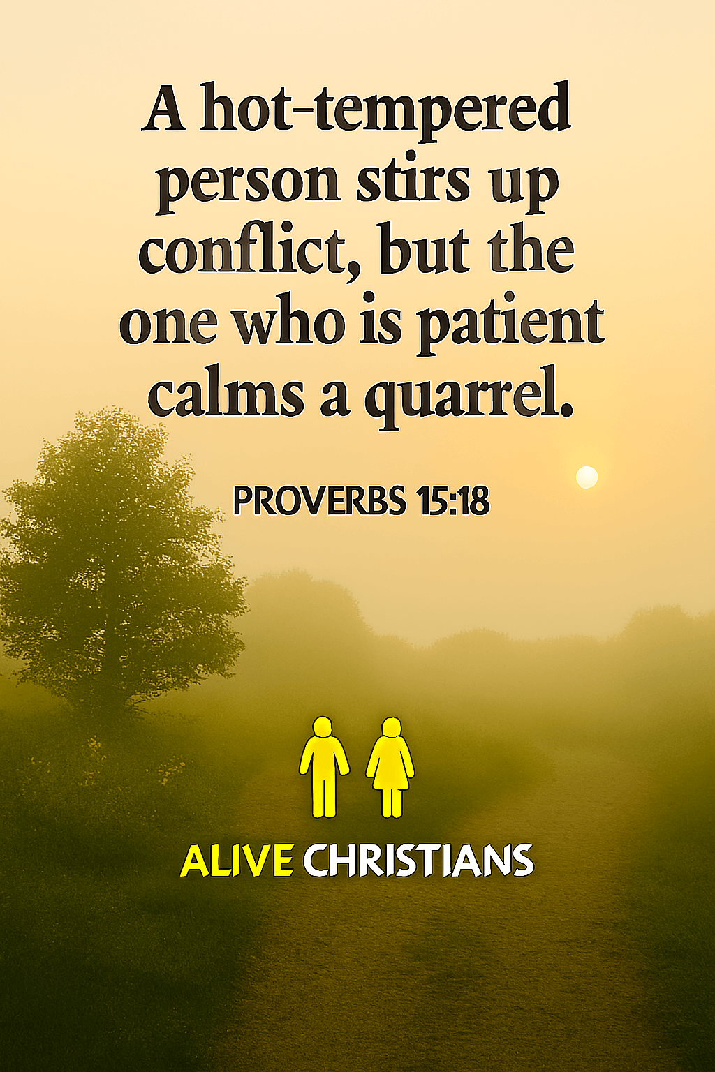 quick-tempered stirs up conflict scripture