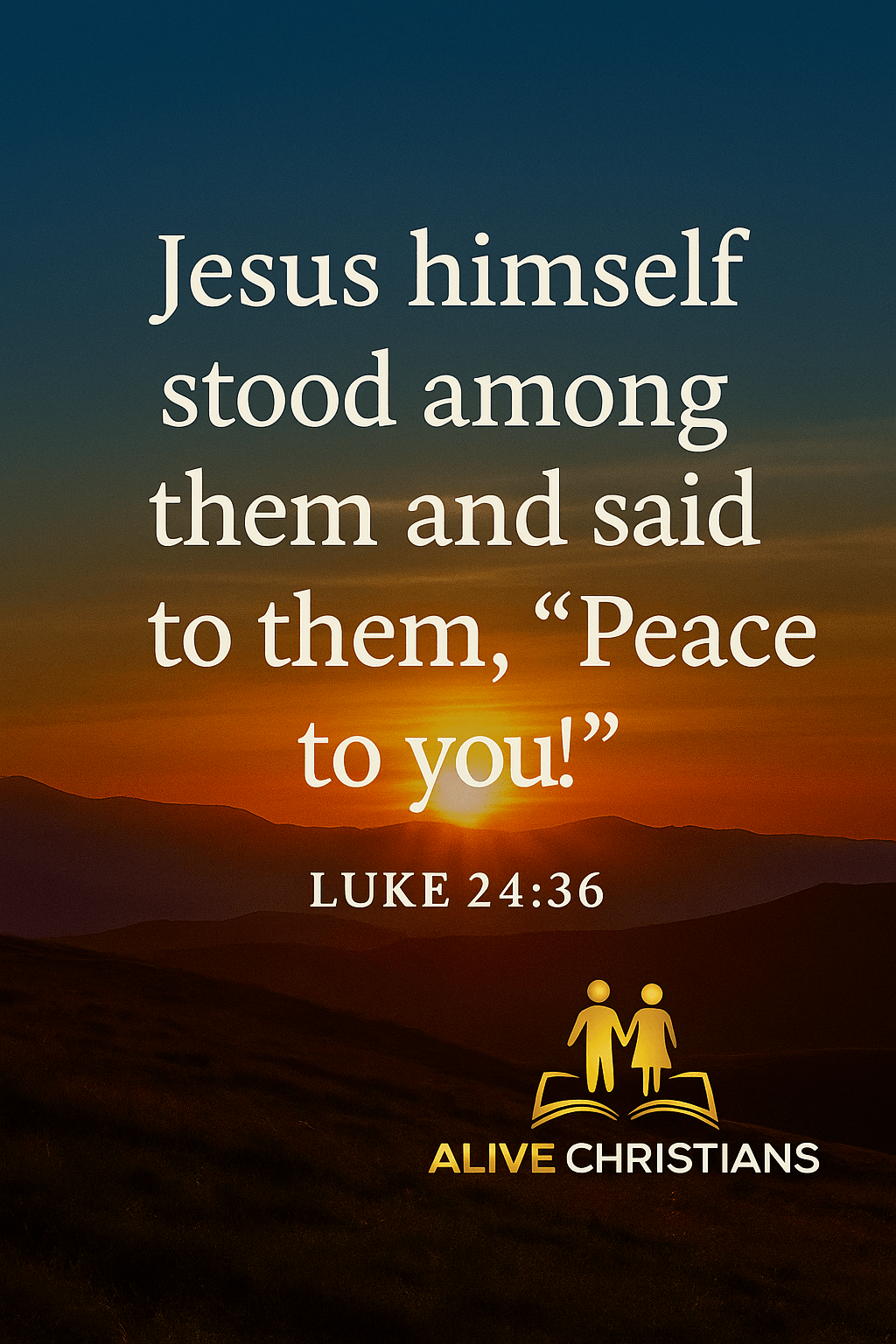 Lord Jesus stood among them scripture