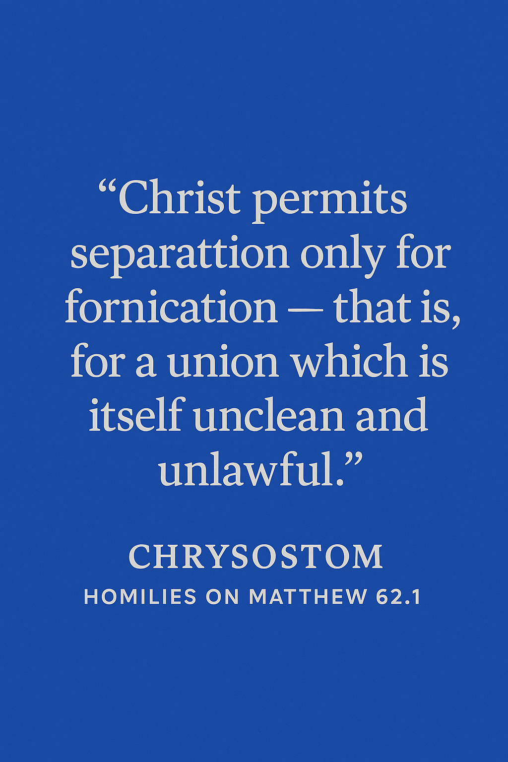 Christ permits separation from fornication