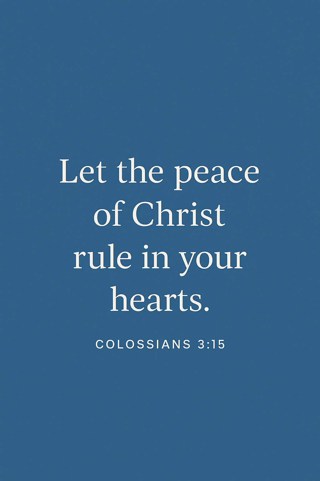 Let peace rule in your heart scripture