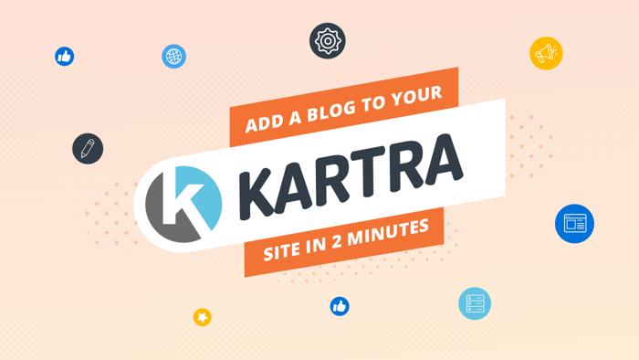 Add a Blog to Your Kartra Site in 2 Minutes