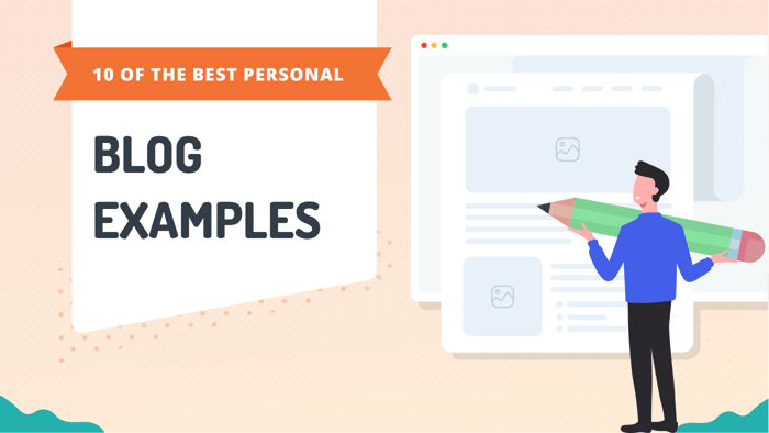 10 of the Best Personal Blog Examples