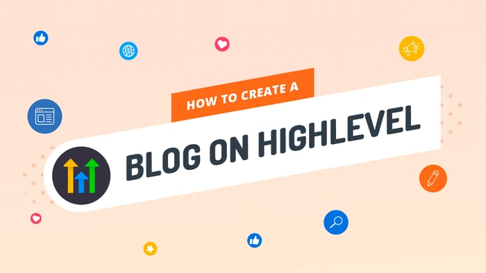 HighLevel Blog