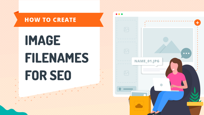 How to Create Image Filenames for SEO