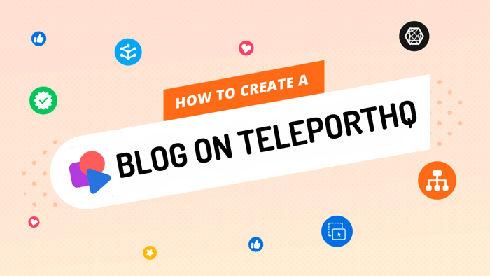 TeleportHQ Blog