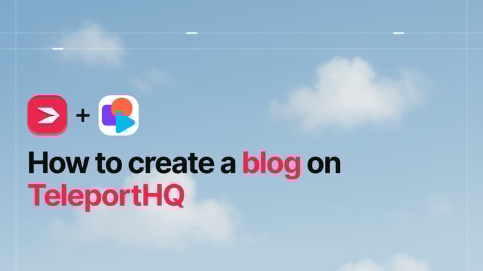 TeleportHQ Blog