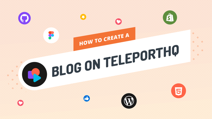 TeleportHQ Blog