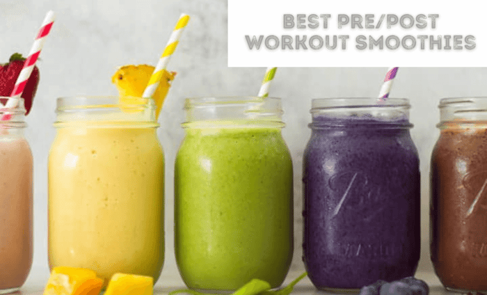Best Pre & Post Workout Smoothies