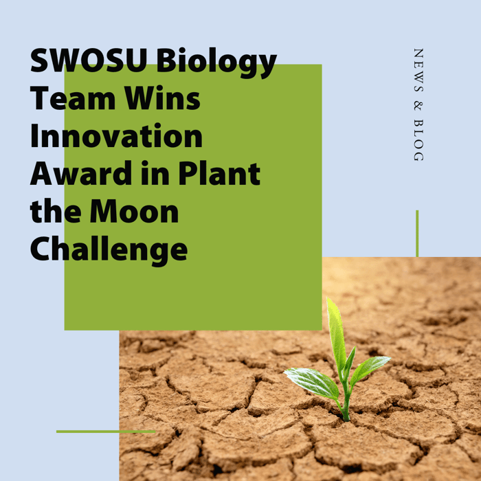 SWOSU Biology Team Wins Innovation Award in Plant the Moon Challenge