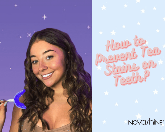 How to Prevent Tea Stains on Teeth? 