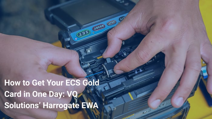 Earn Your ECS Gold Card in One Day with VQ Solutions’ Harrogate EWA