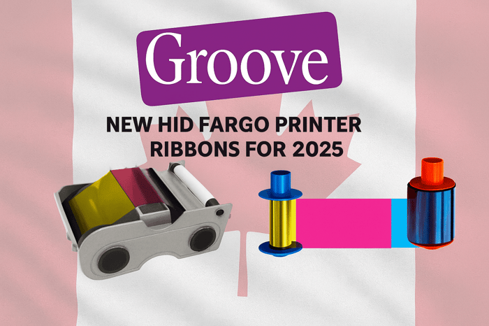 HID Fargo printer ribbons  Fargo DTC printer ribbons  HID Global consumables 2025  Fargo DTC1250e ribbon  Fargo DTC1500 ribbon  Fargo DTC4500e ribbon  Groove Identification Solutions  HID printer supplies Canada  Fargo YMCKO ribbon