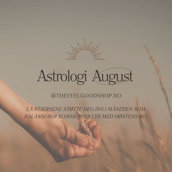 Astrologi for August 🌟