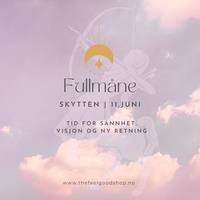 🌕 Fullmåne i Skytten 11. juni – Din indre sannhet kaller