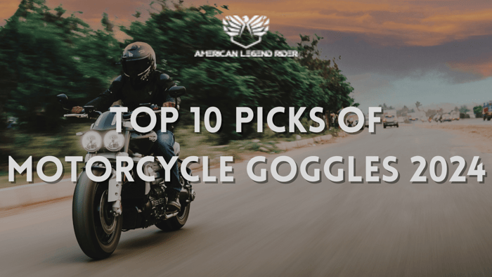 Top 10 Picks of Motorcycle Goggles 2024