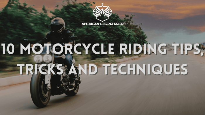 10 Motorcycle Riding Tips, Tricks And Techniques