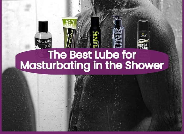 The Best Lube for Masturbating in the Shower