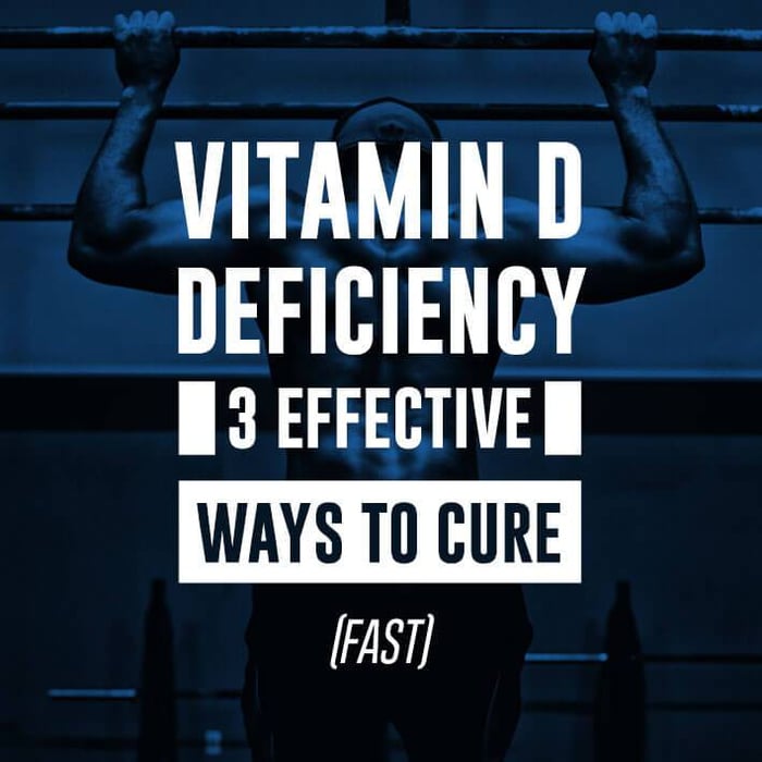 Vitamin D Deficiency: 3 Effective Ways To Cure (FAST)